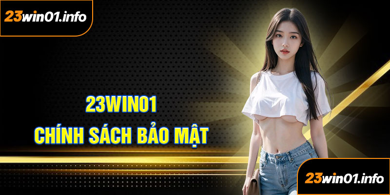 Chính Sách Bảo Mật