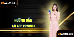 tải app 23Win01